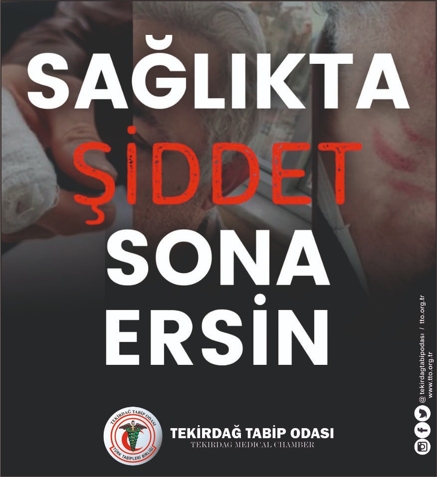 Tekirdağ’da Sağlıkta Şiddet Tepkisi: Tabip Odası’ndan Sert Açıklama