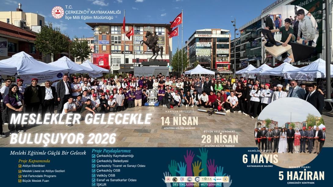 Meslekler Gelecekle Buluşuyor Projesi Etkinlikleri Çerkezköy’de Başlıyor