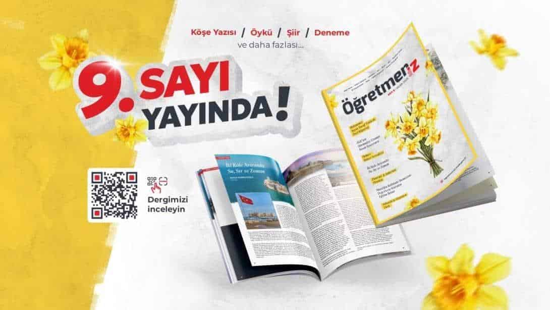 Öğretmeniz Dergisi’nin 9. Sayısı Yayımlandı