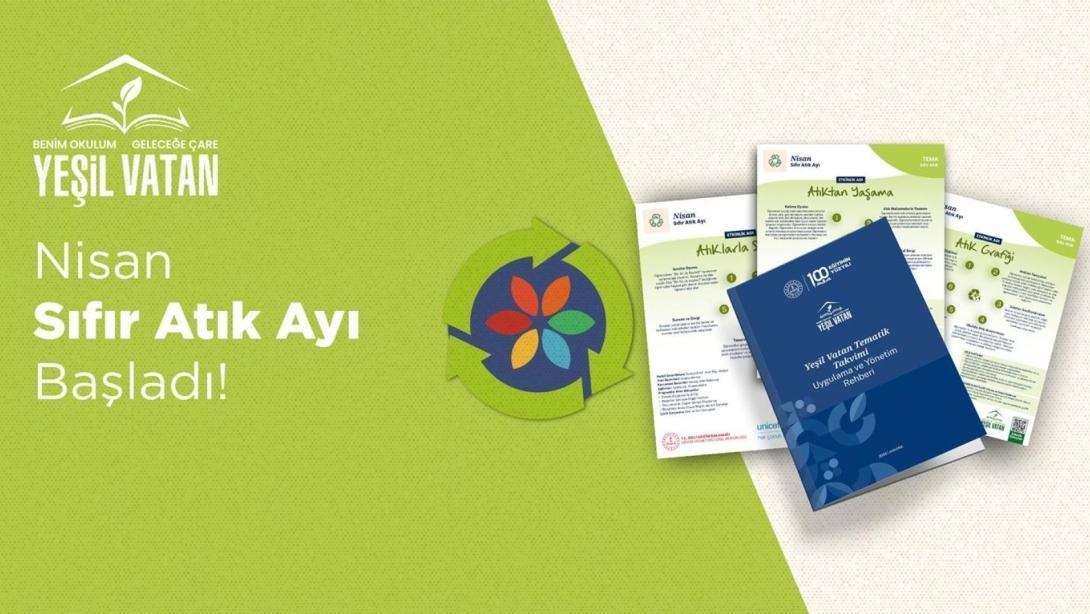Yeşil Vatan Etkinlikleri Kapsamında Nisan Ayının Teması: