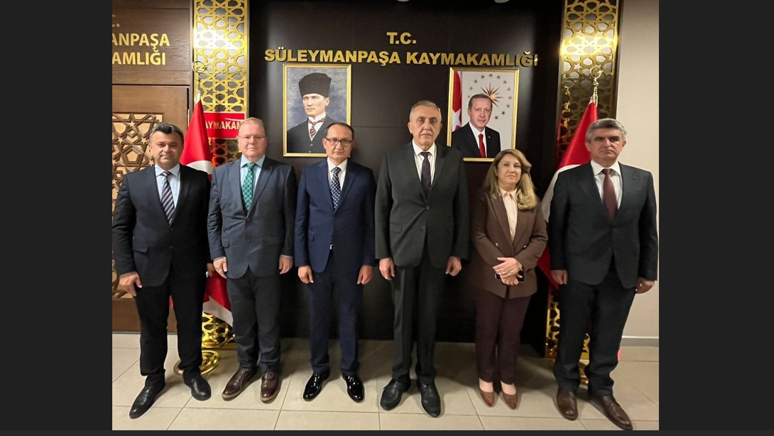 Kaymakamımız Sayın Mahmut Nedim TUNÇER, Süleymanpaşa İlçe Millî Eğitim Müdürü Fahri KIRMIZI…