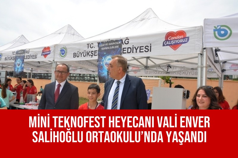 MİNİ TEKNOFEST HEYECANI VALİ ENVER SALİHOĞLU ORTAOKULU’NDA YAŞANDI